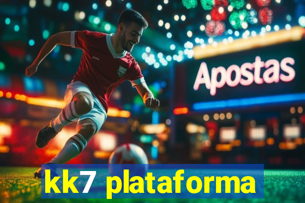 kk7 plataforma