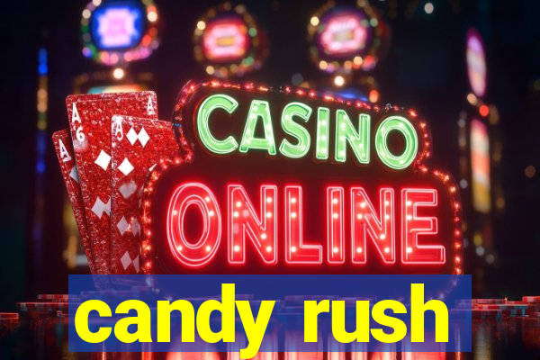 candy rush