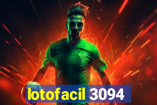 lotofacil 3094