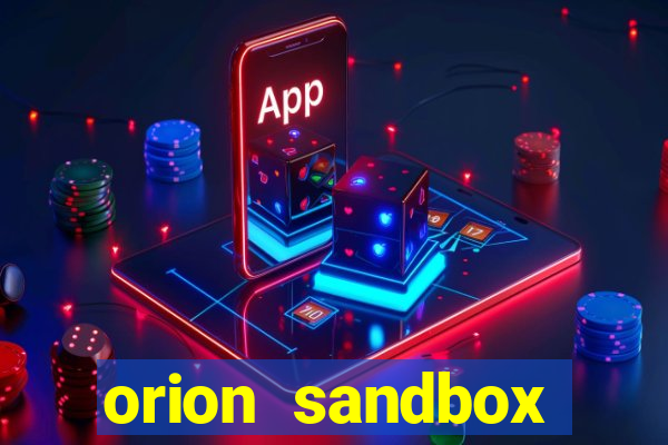 orion sandbox enhanced apk android