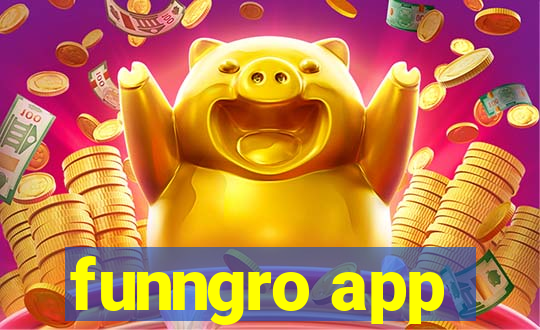 funngro app