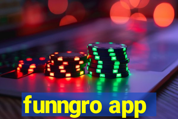 funngro app