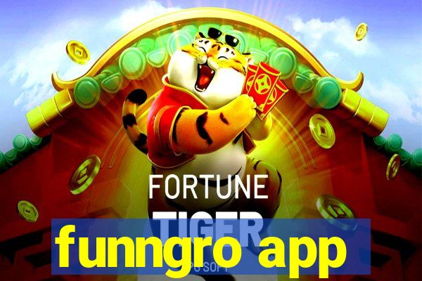 funngro app