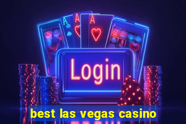 best las vegas casino