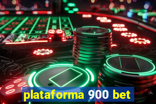 plataforma 900 bet