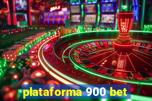 plataforma 900 bet