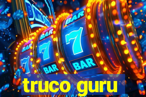 truco guru