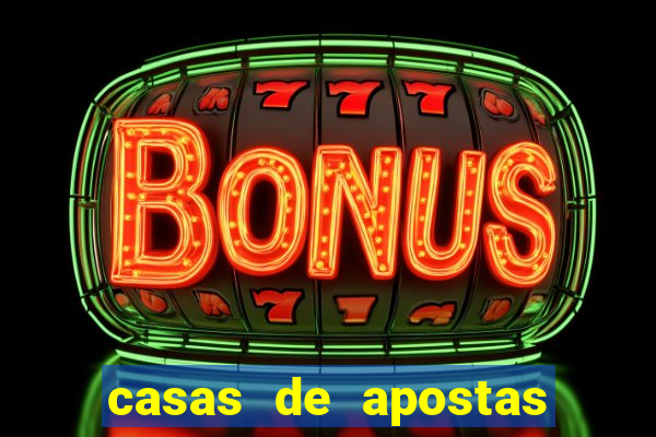 casas de apostas esporte bet