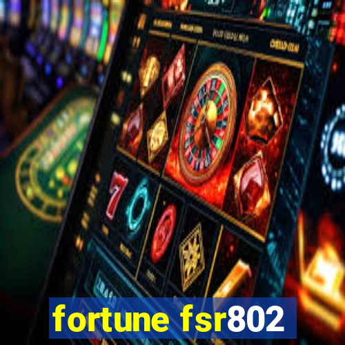 fortune fsr802