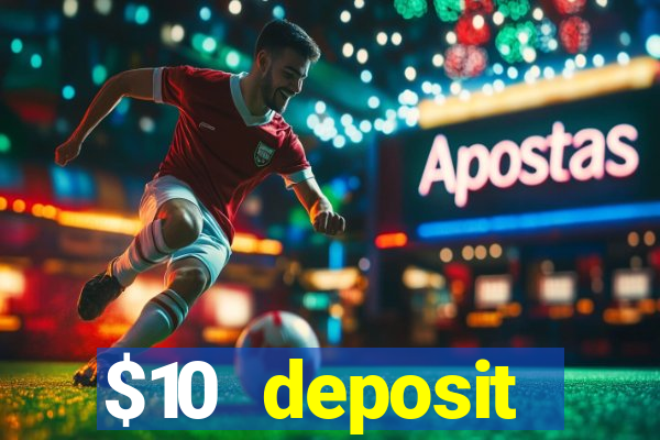 $10 deposit australian casino