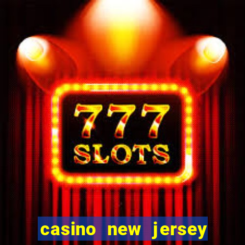 casino new jersey atlantic city