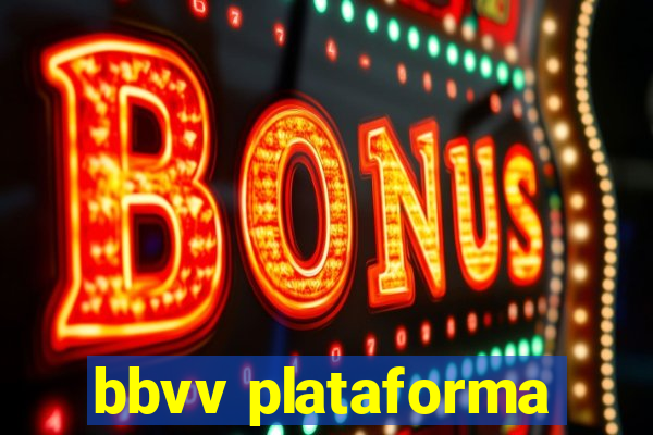 bbvv plataforma