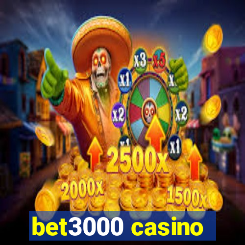 bet3000 casino