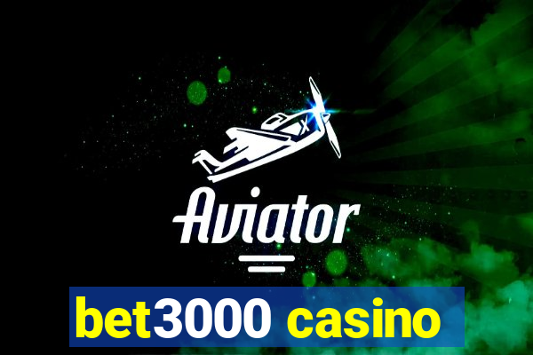 bet3000 casino