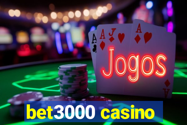 bet3000 casino