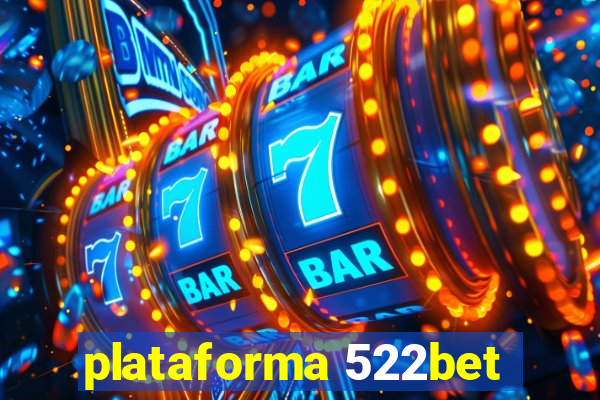 plataforma 522bet