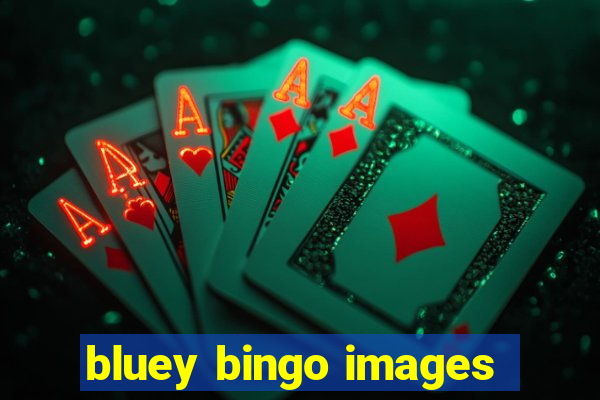 bluey bingo images