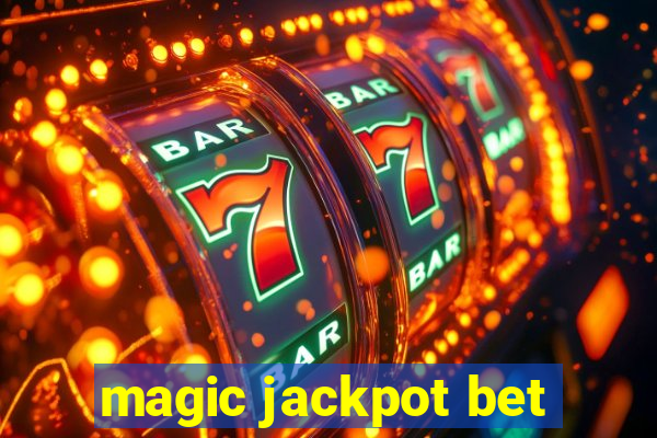 magic jackpot bet