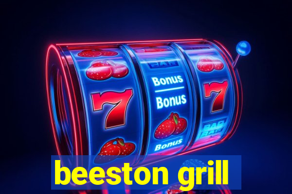 beeston grill