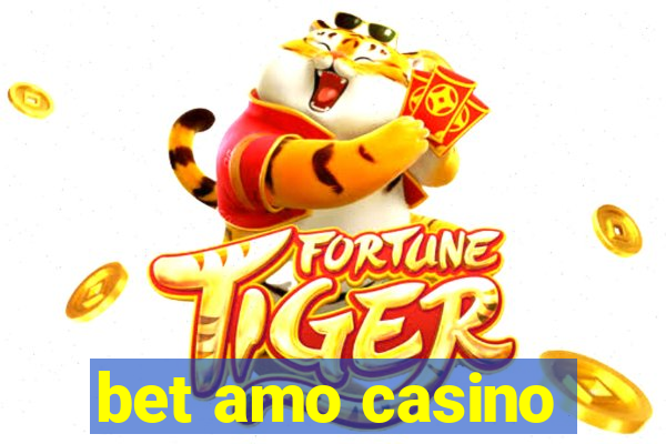 bet amo casino