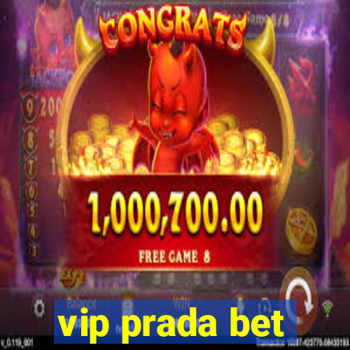 vip prada bet