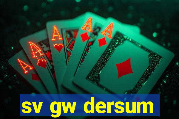 sv gw dersum