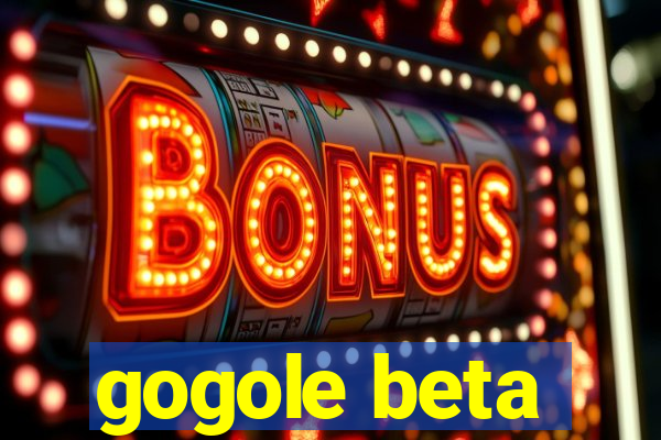 gogole beta