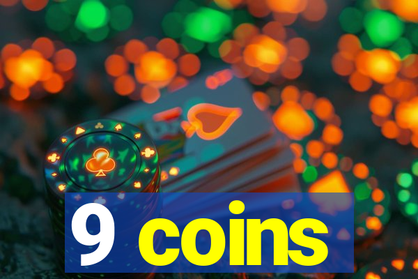 9 coins