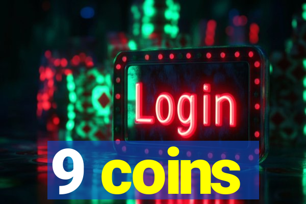 9 coins