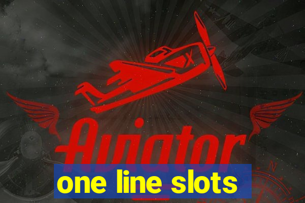 one line slots