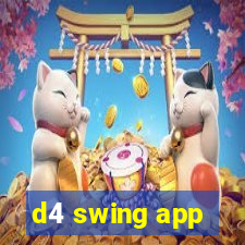 d4 swing app