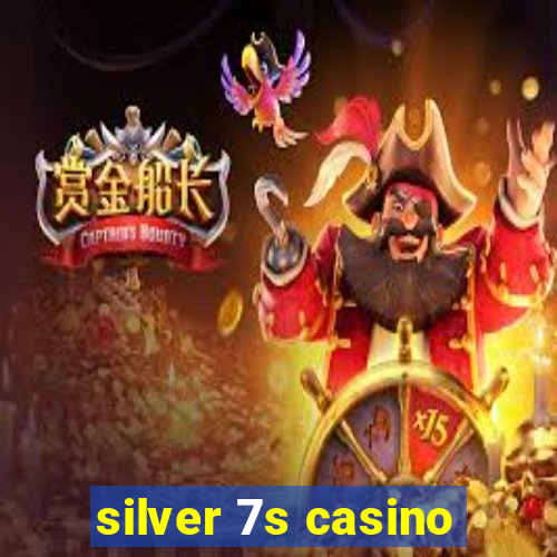 silver 7s casino