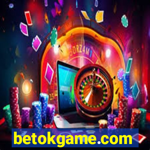 betokgame.com