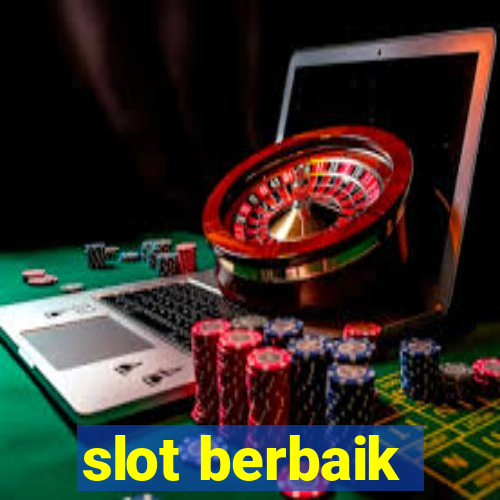 slot berbaik