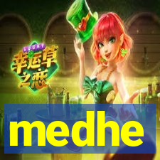 medhe