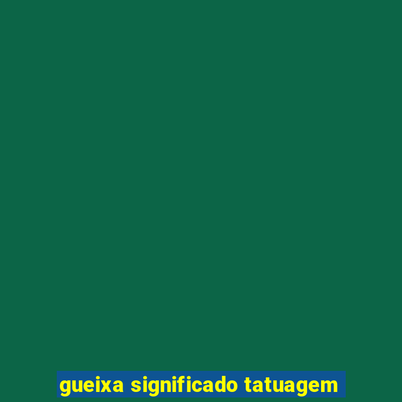 gueixa significado tatuagem