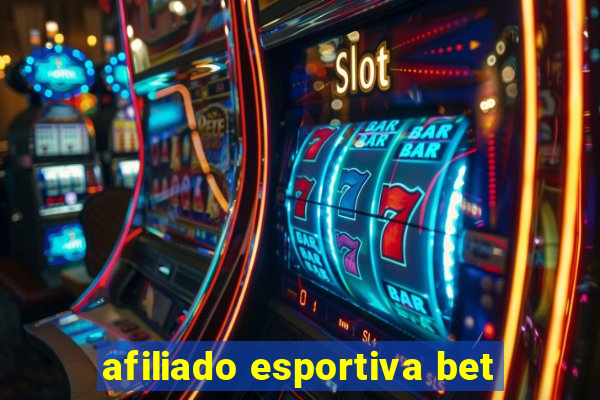 afiliado esportiva bet