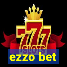 ezzo bet