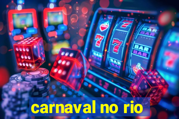 carnaval no rio