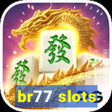 br77 slots