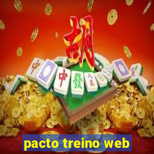 pacto treino web