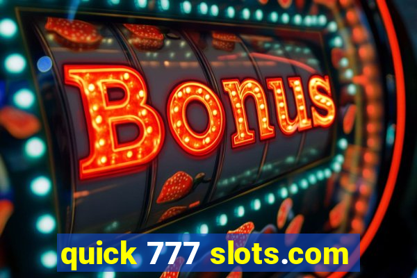 quick 777 slots.com