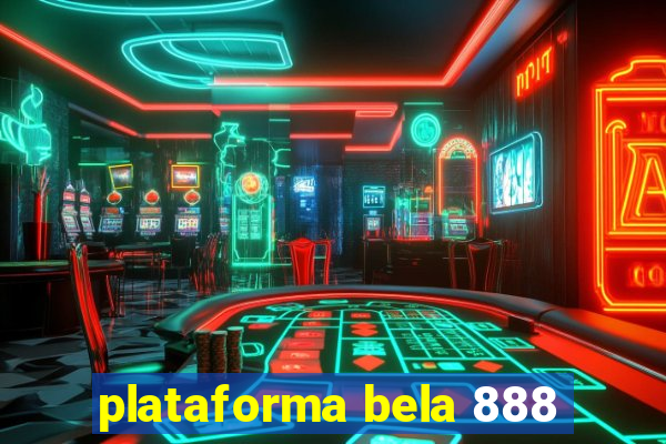 plataforma bela 888