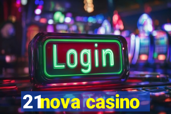 21nova casino