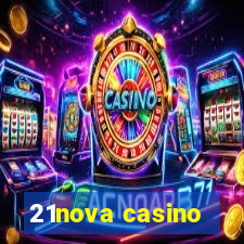 21nova casino