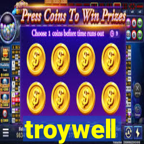 troywell