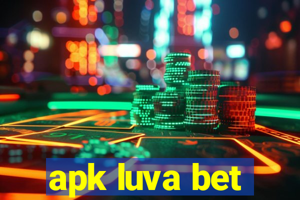 apk luva bet