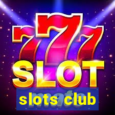 slots club