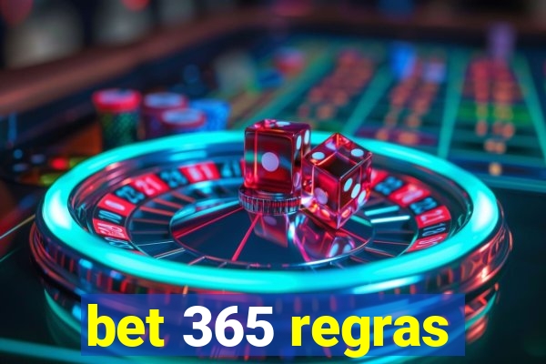 bet 365 regras