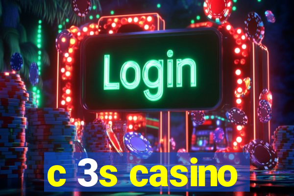 c 3s casino